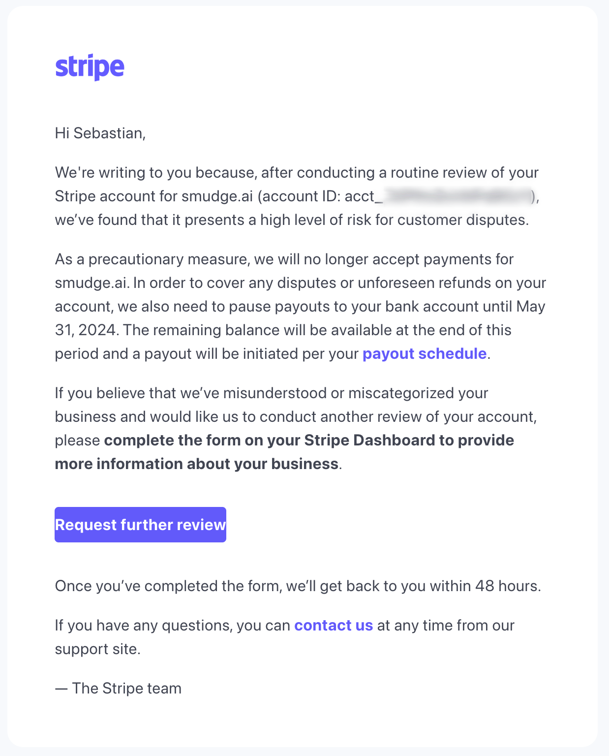 Screenshot of an email from Stripe, writing to let us know our account has been closed due to a high risk of customer disputes